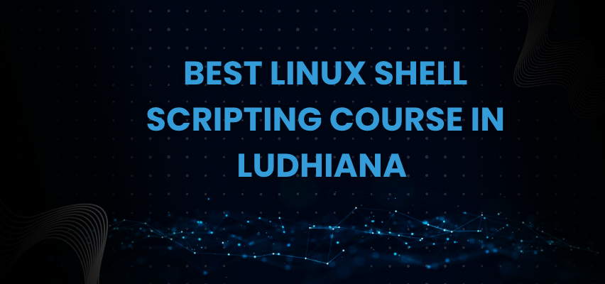 Best Linux Shell Scripting Course in Ludhiana - TechCADD Computer Education