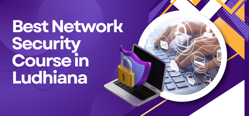 Best Network Security Course in Ludhiana - TechCADD Computer Education