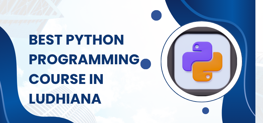 Best Python Programming Course in Ludhiana (6 Months) - TechCADD Computer Education